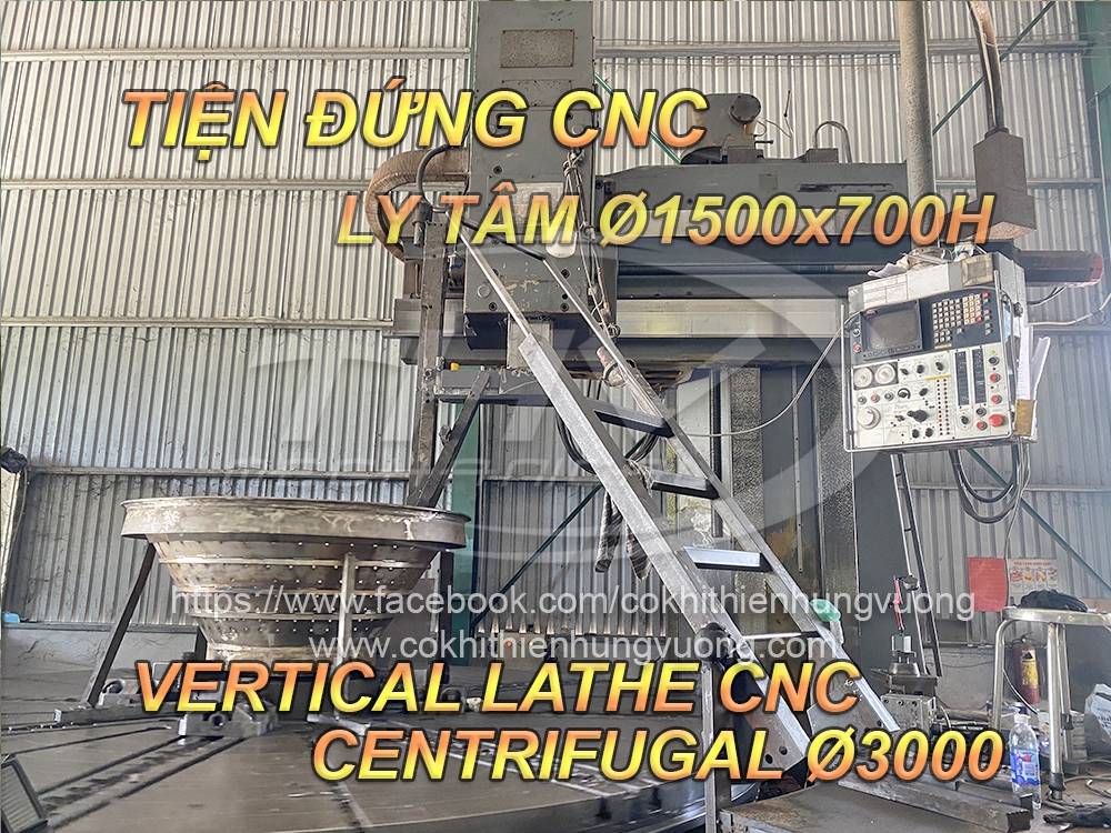 Tiện CNC - Ly Tâm Ø1500 - CNC Vertical Lathe